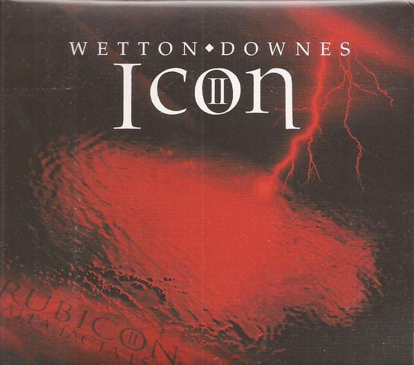 Wetton, John / Downes - Icon II: Rubicon
