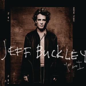 Buckley, Jeff - You And I