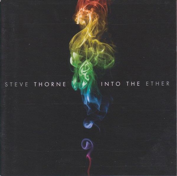 Thorne, Steve - Into The Ether
