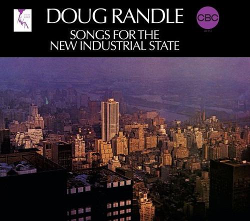 Randle, Doug - Songs For The New Industrial State