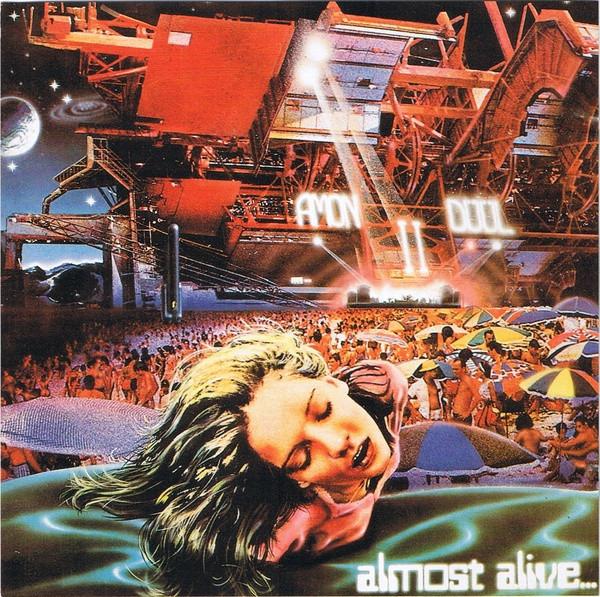 Amon Düül II - Almost Alive...