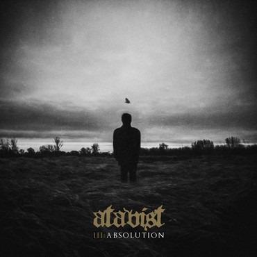 Atavist - III: ABSOLUTION