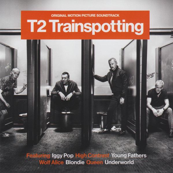 OST / VA - T2 Trainspotting IGGY POP QUEEN BLONDIE