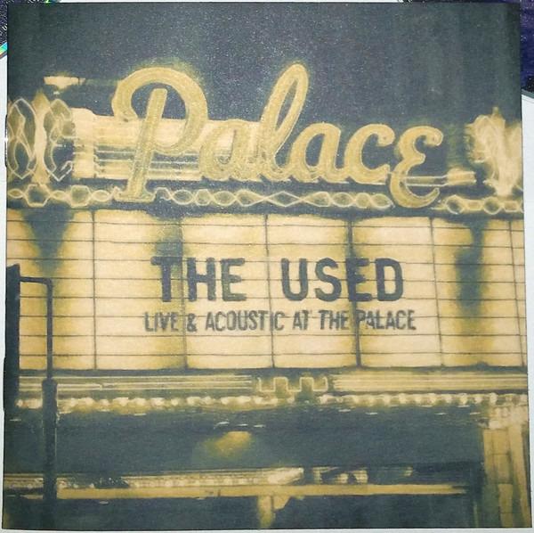 Used, The - Live & Acoustic At The Palace