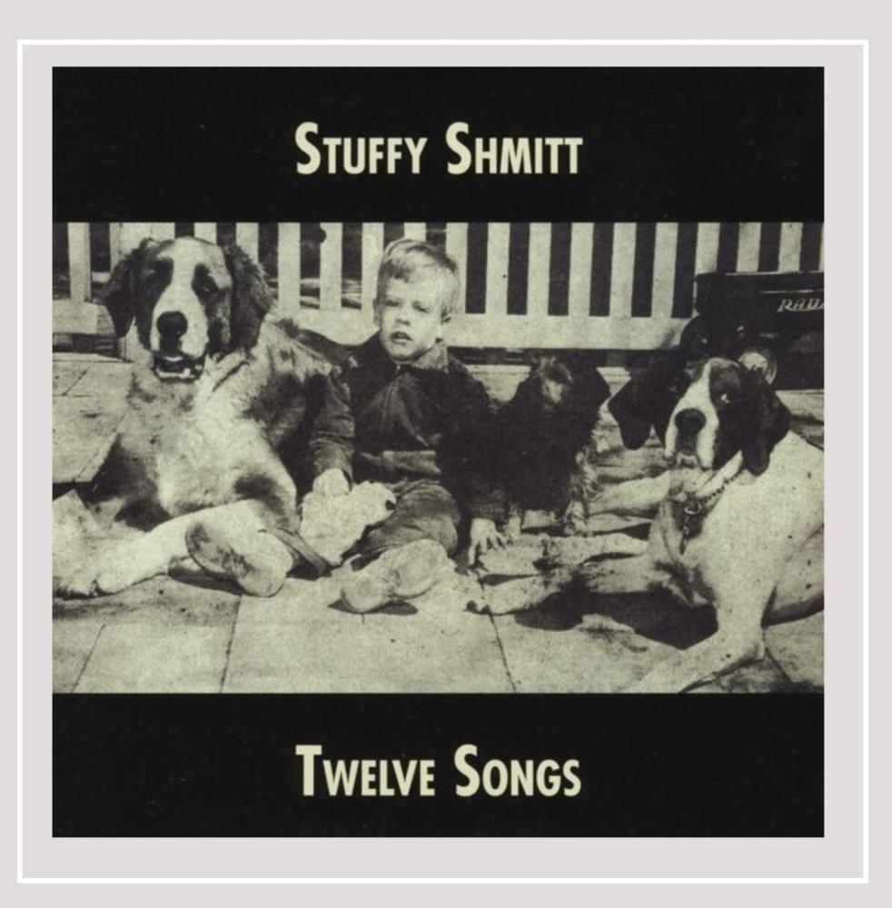 Shmitt Stuffy - Twelve Songs