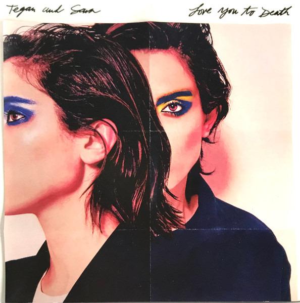 Tegan and Sara - Love You To Death BOYFRIEND U-TURN
