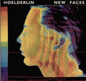 Hoelderlin - New Faces