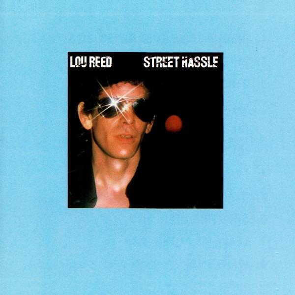 Reed, Lou - Street Hassle