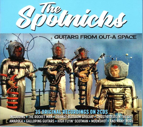 Spotnicks, The - Guitars From Out-A Space