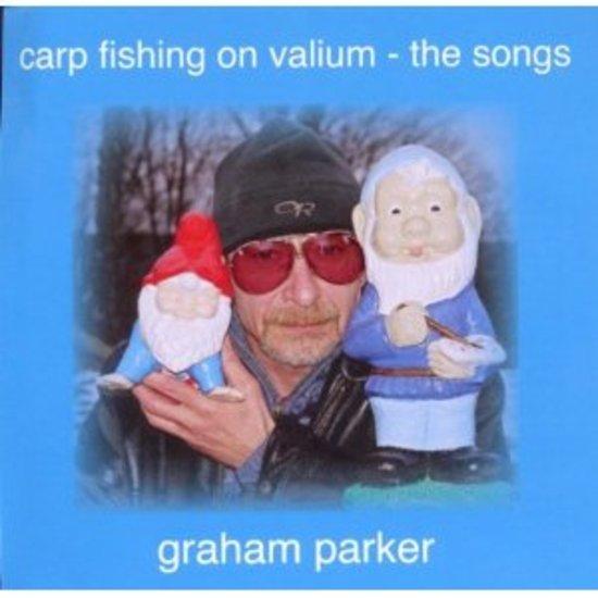 Parker, Graham - Carp Fish on Valium