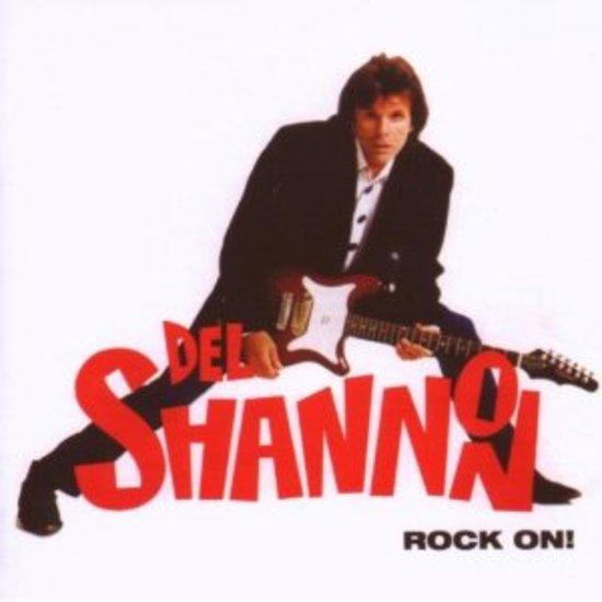 Shannon, Del - Rock on! + 5 BONUSTRACKS