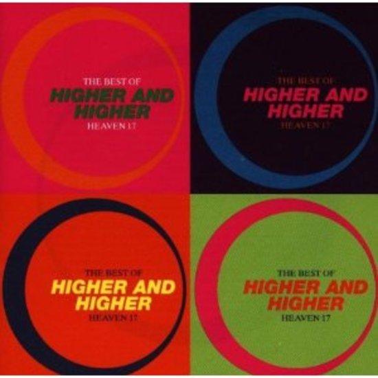 Heaven 17 - Higher And Higher - The Best Of Heaven 17