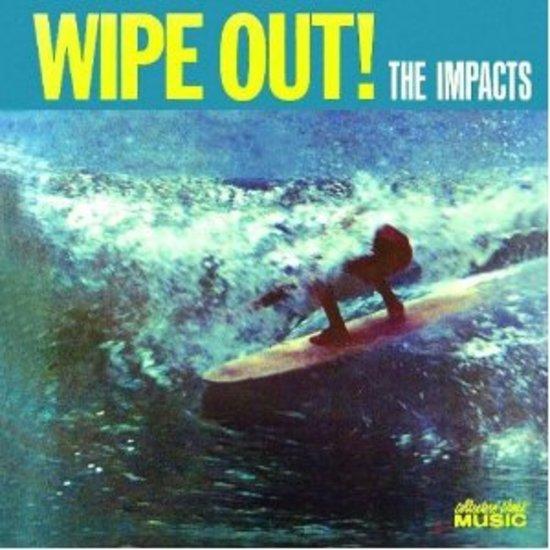 Impacts, the - Wipe out! SURF MERRELL FRANKHAUSER