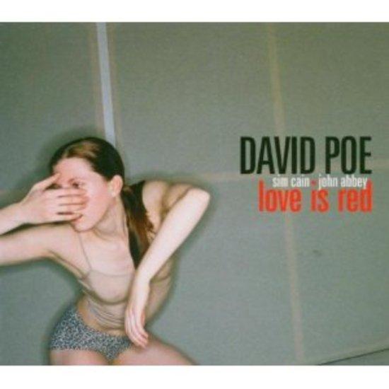 Poe, David - Love is Red