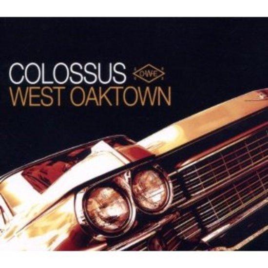 Colossus - West Oaktown