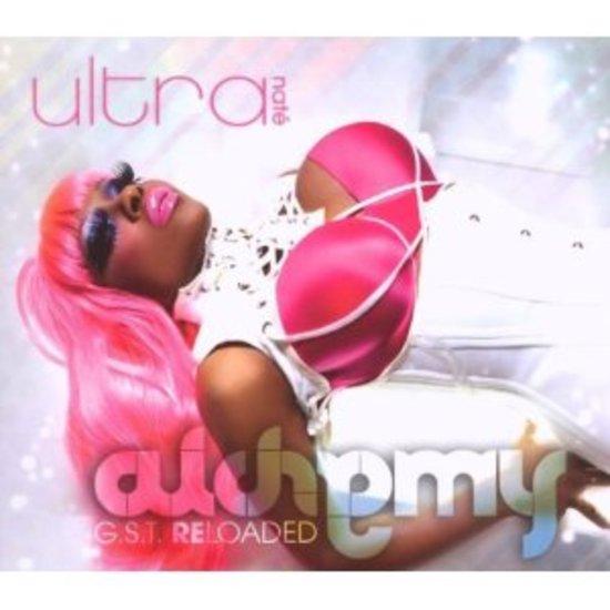 Ultra Naté - Alchemy G.S.T. Reloaded