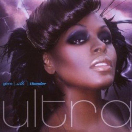 Ultra Naté - Grime Silk Thunder