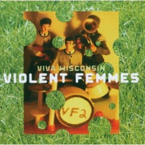 Violent Femmes - Viva Wisconsin + Bonus Track