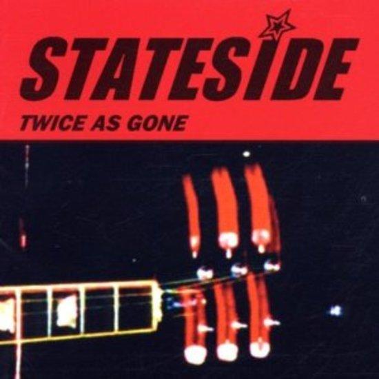 Stateside - Twice as gone feat. Ryan Adams FARGO