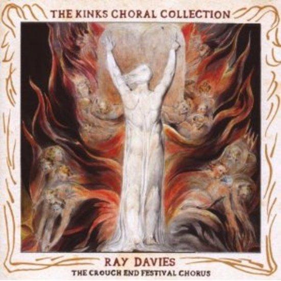 Davies, Ray - The Kinks Choral Collection (The Crouch End Festival Chorus)