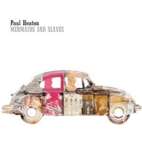 Heaton, Paul - Mermaids and Slaves
