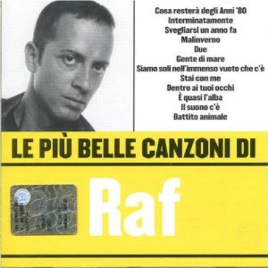 Raf - Le piu belle canzoni di