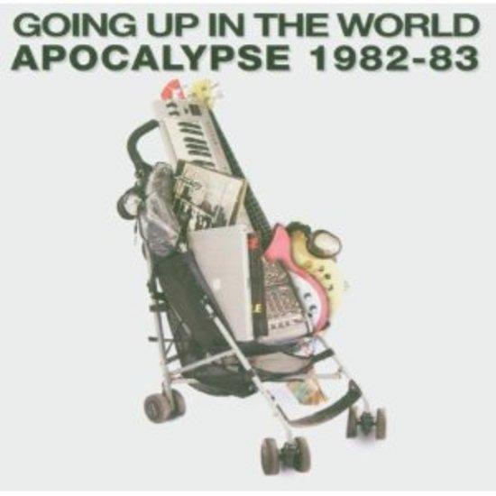 Apocalypse - Going up in the World 1982-83