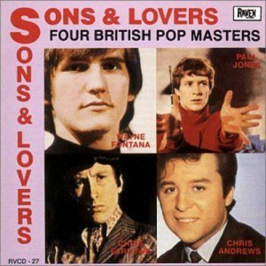 Fontana, Wayne / Jones, Paul / Farlowe, Chris / Andrews, Chris - Sons & Lovers
