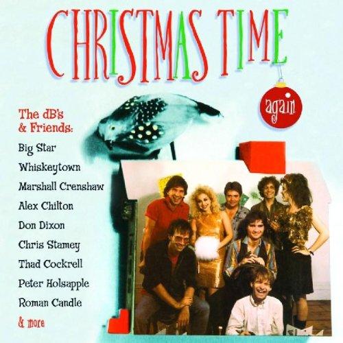 DB's, the & Friends - It'S Christmas Time Again