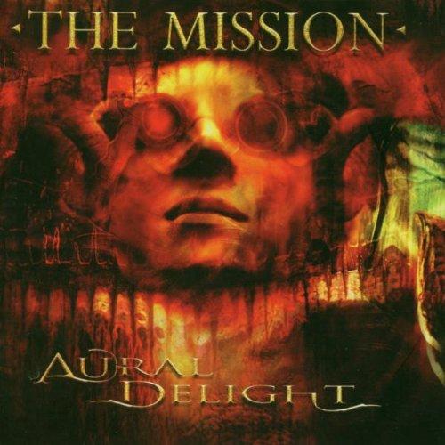 Mission, the - Aural Delight