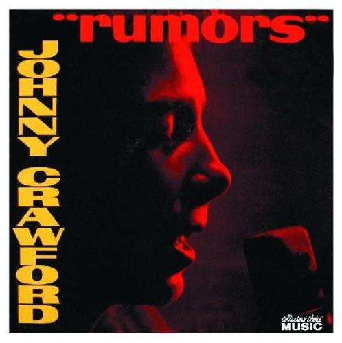 Crawford, Johnny - Rumors