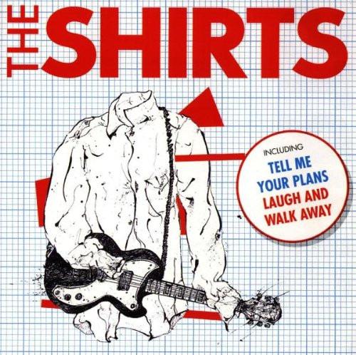 Shirts, The - Tell Me Your Plans
