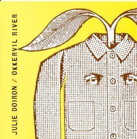 Doiron, Julie / River, Okkervil - Julie Doiron / Okkervil River