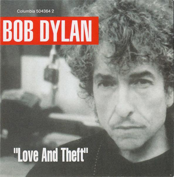 Dylan, Bob - "Love And Theft"