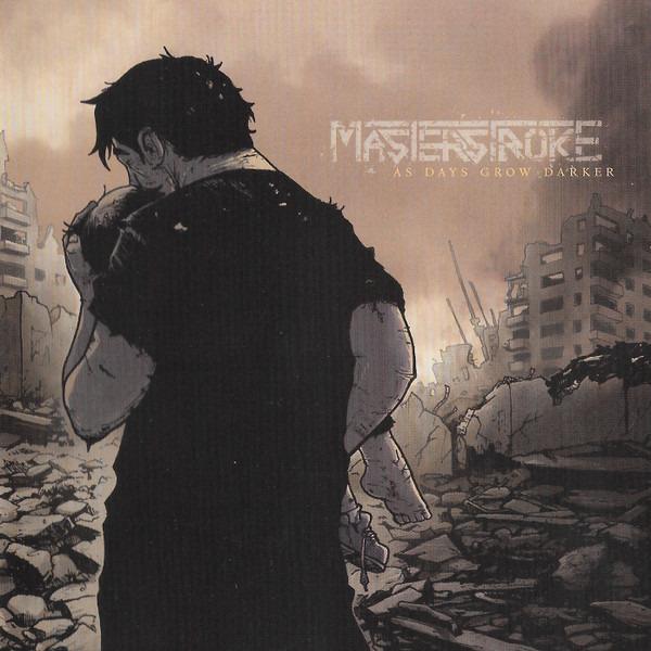 Masterstroke - As Days Grow Darker