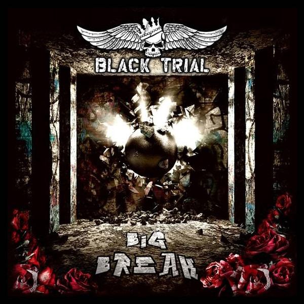 Black Trial - Big Break