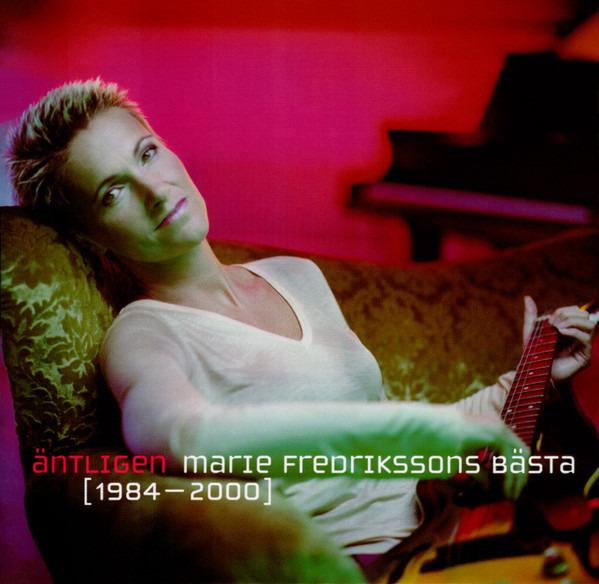Fredriksson, Marie - Äntligen Marie Fredrikssons Bästa 1984-2000