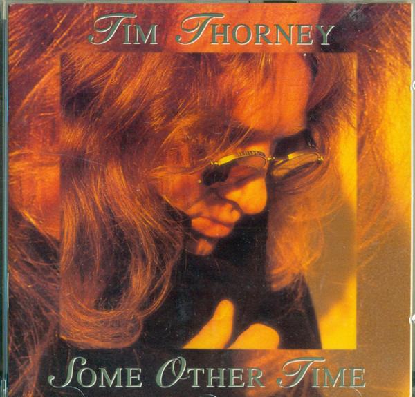 Thorney, Tim - Some Other Time