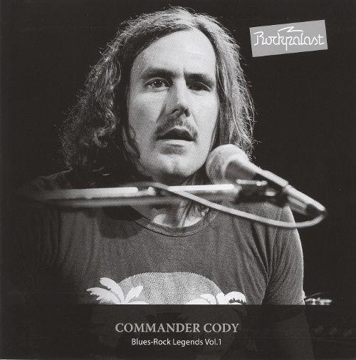 Commander Cody - Blues-Rock Legends Vol.1, Live im Rockpalast
