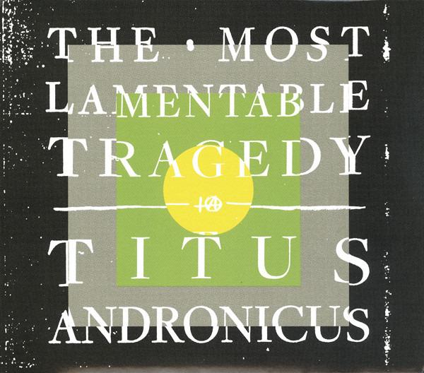 Titus Andronicus - The Most Lamentable Tragedy