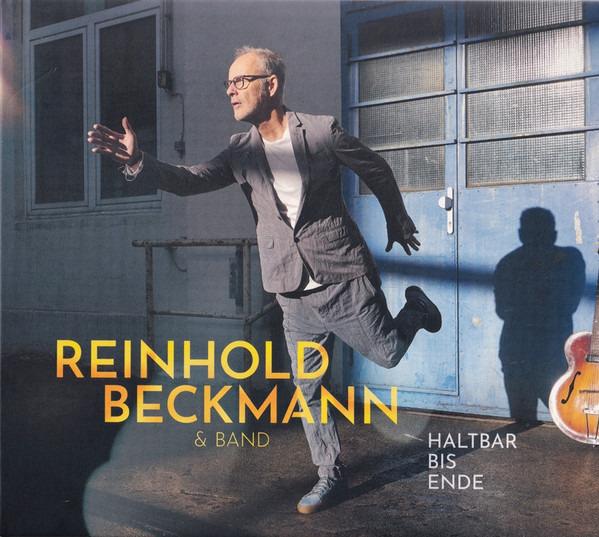 Beckmann, Reinhold & Band - Haltbar Bis Ende