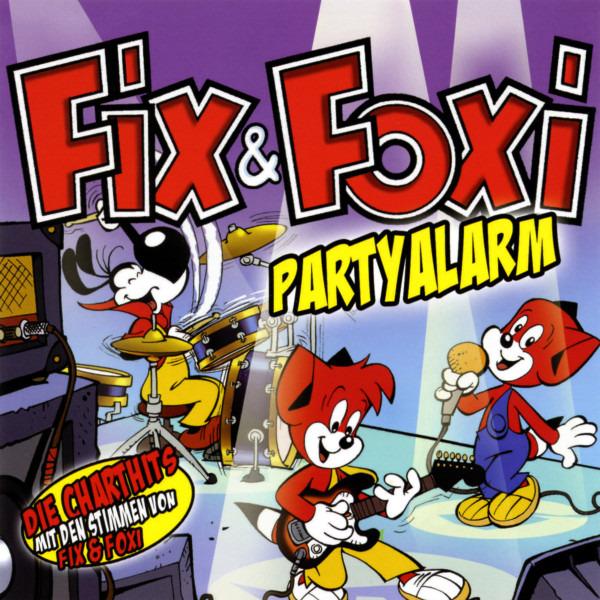 Fix & Foxi - Partyalarm