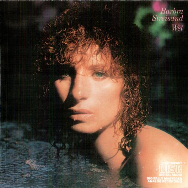 Streisand, Barbra - Wet