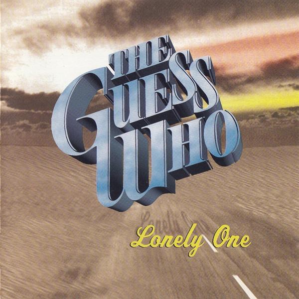 Guess Who, The - Lonely One
