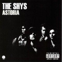 Shys, The - Astoria