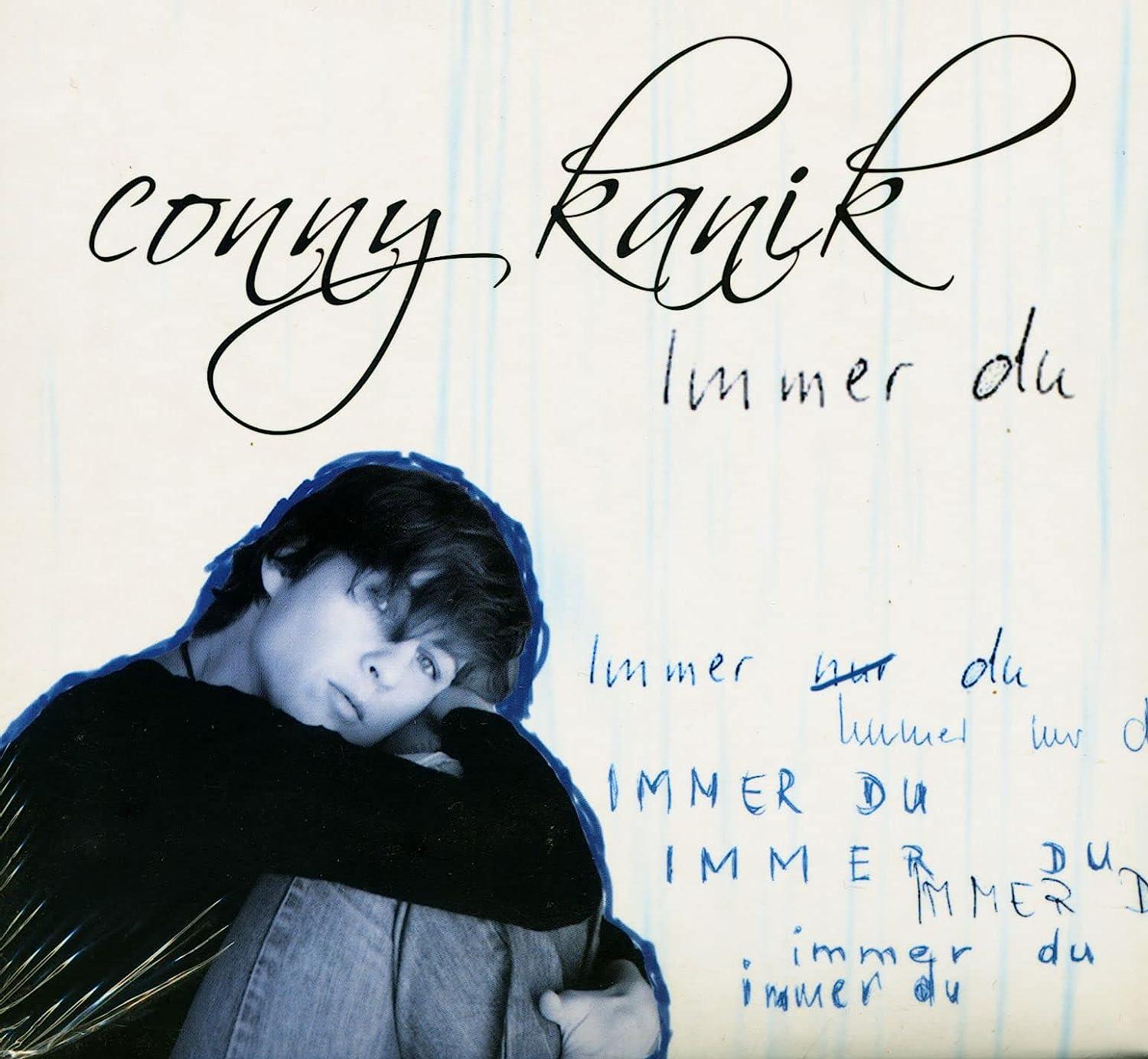 kanik, conny - Immer du