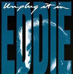 Eddie Money - Unplug It In - Acoustic Ep