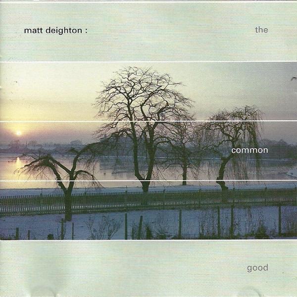 Deighton, Matt - The Common Good