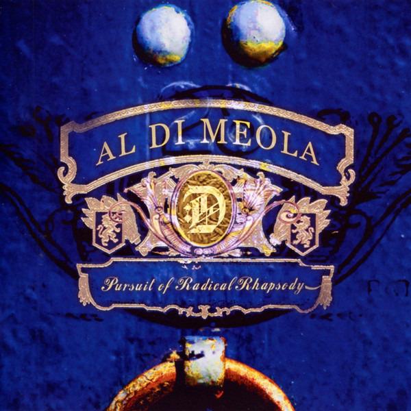 Di Meola, Al, World Sinfonia - Pursuit Of Radical Rhapsody