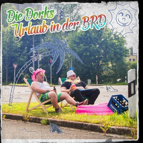 Dorks, Die - Urlaub In Der BRD